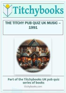 THE TITCHY PUB QUIZ UK MUSIC-1991