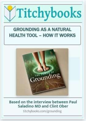 Grounding as a Natural Health Tool - How It Works